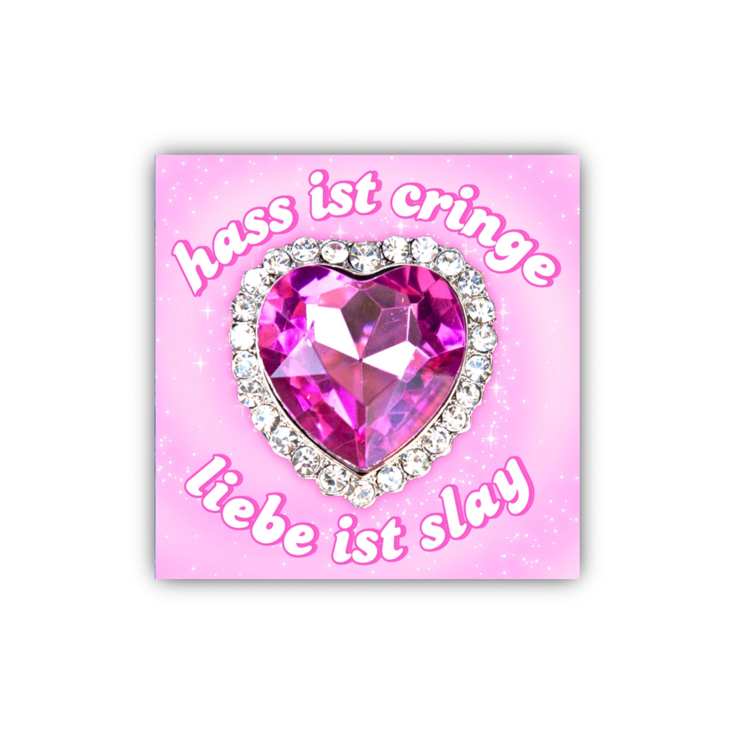 "hass ist cringe liebe ist slay" Sticker