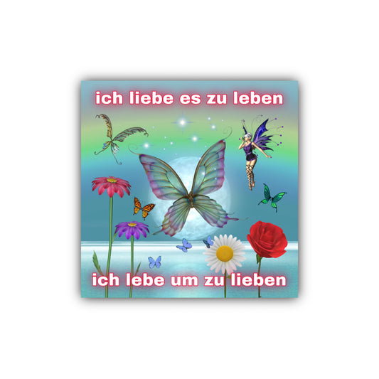 "ich liebe es zu leben ich lebe um zu lieben" Sticker